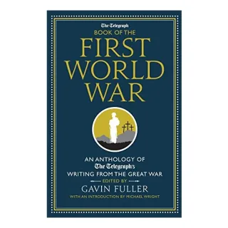 Telegraph Book of the First World War