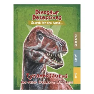 Tyrannosaurus & Other Cretaceous Dinosrs