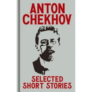 Anton Chekov's Selected Short Stories - (Arcturus Classics)
