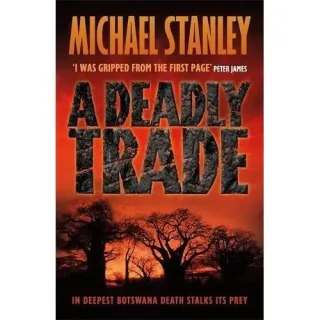 A Deadly Trade