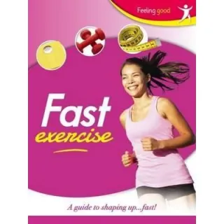 Fast Exercise