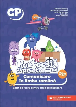 Portocală și prietenii lui. Comunicare în limba română. Caiet de lucru (scriere). Clasa pregătitoare