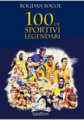 100 de sportivi legendari