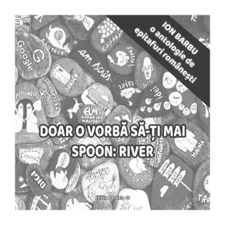Doar o vorbă să-ți mai spoon: River