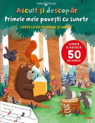 Bebe învață. Ascult și descopăr. Primele mele povești cu sunete