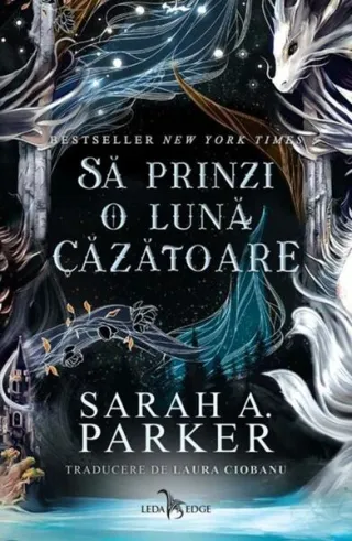 Să prinzi o lună căzătoare (Vol. 1)