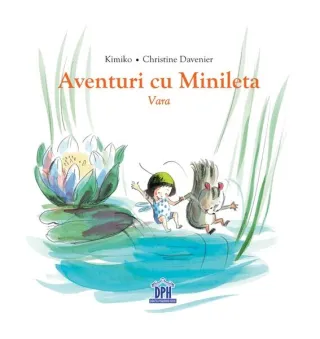Aventuri cu Minileta - Vara