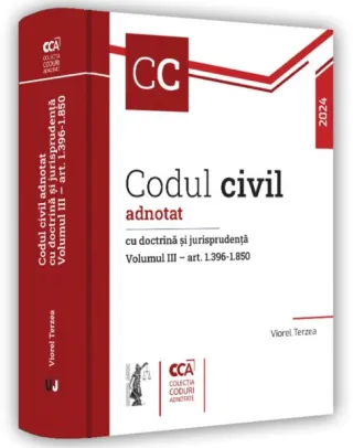 Codul civil adnotat cu doctrină și jurisprudență (Vol. 3 – art 1.396-1.850)