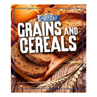 Grains and Cereals