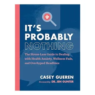 It's Probably Nothing