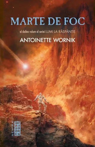 Marte de foc (Seria LUMI LA RĂSP NTIE, partea a II-a)