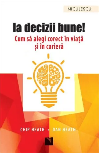 Ia decizii bune! Cum să alegi corect în viață și în carieră