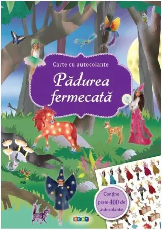 Pădurea fermecată. Carte cu autocolante