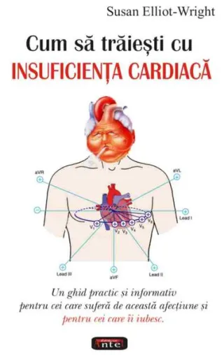 Cum să trăieşti cu insuficienţa cardiacă