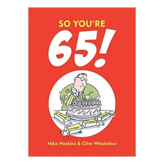 So you're 65!