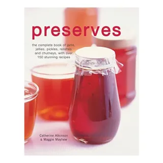 Preserves, Catherine Atkinson