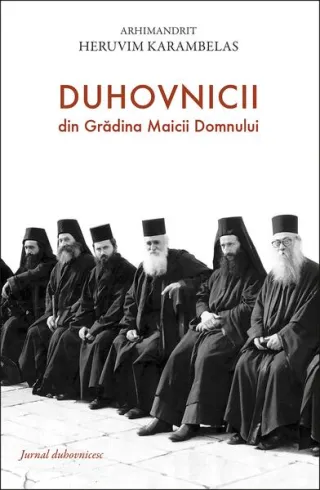 Duhovnicii din Grădina Maicii Domnu­lui