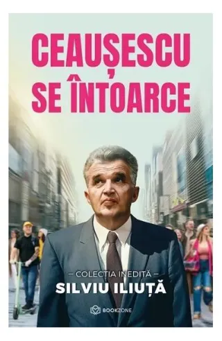 Ceaușescu se întoarce