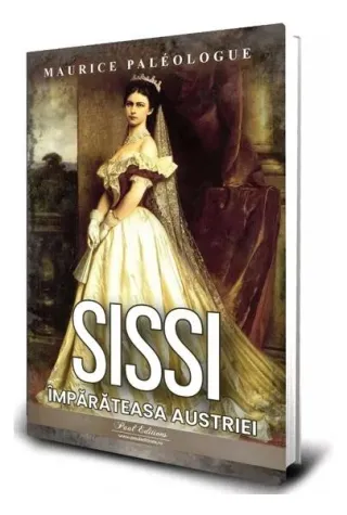 Sissi. Împărăteasa Austriei