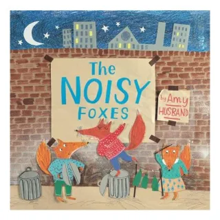 The noisy foxes