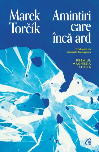 Amintiri care încă ard