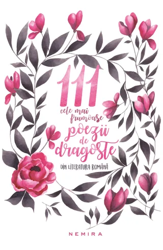 111 cele mai frumoase poezii de dragoste din literatura română