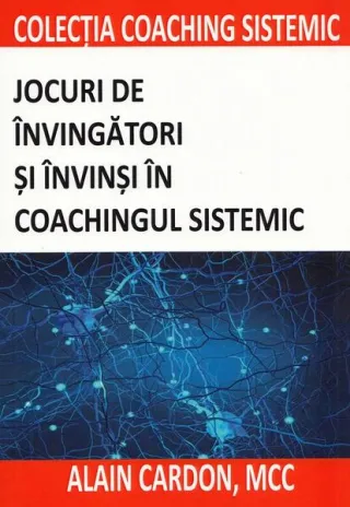 Jocuri de învingători și învinși în coachingul sistemic