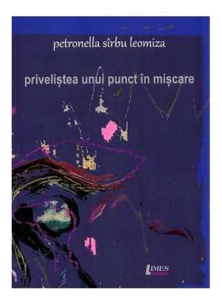 Priveliștea unui punct în mișcare