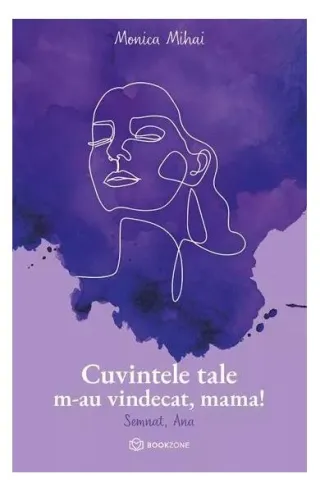 Cuvintele tale m-au vindecat, mama!