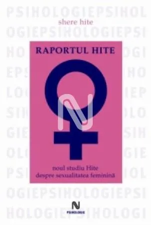 Raportul Hite. Noul studiu Hite despre sexualitatea feminină