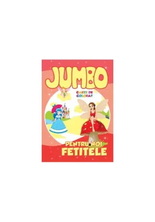 Jumbo. Pentru noi, fetițele. Carte de colorat