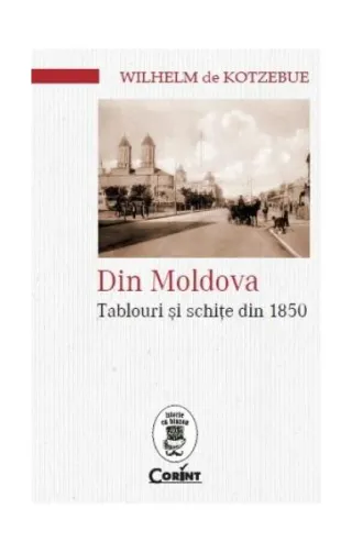 Din Moldova. Tablouri și schițe din 1850
