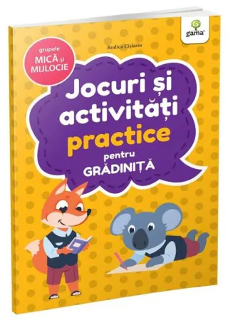 Jocuri și activități practice. Grupa mică și mijlocie. Jocuri și activități pentru grădiniță