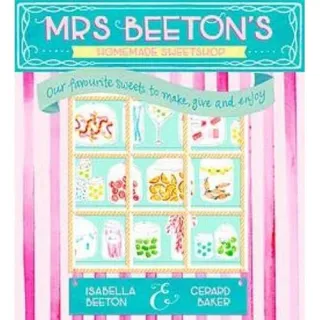 Mrs Beeton's Homemade Sweetshop