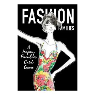 Fashion Families : A Happy Families Card Game