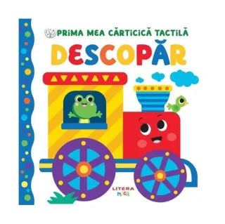 Bebe învață. Prima mea cărticică tactilă. Descopăr