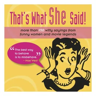 That's What She Said!, Sellers Publishing, Inc.