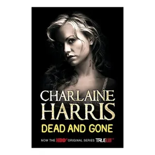 Dead and Gone