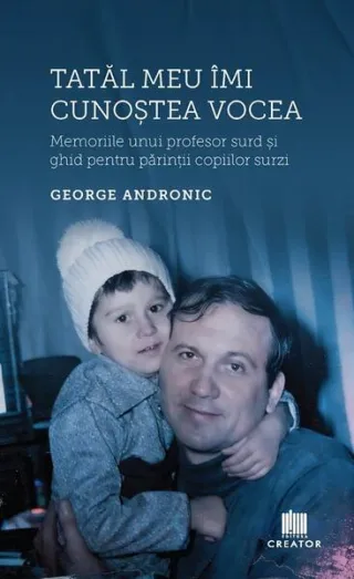 Tatăl meu îmi cunoștea vocea