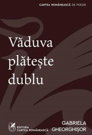 Văduva plătește dublu