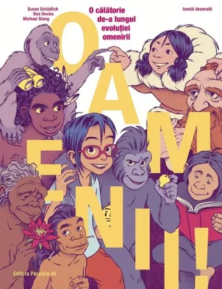 Oamenii! O călătorie de-a lungul evoluției omenirii