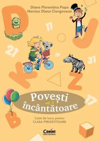 Povești încântătoare. Caiet de lucru pentru clasa pregătitoare (Vol. 3)