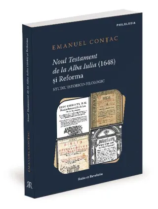 Noul Testament de la Alba Iulia (1648) și Reforma