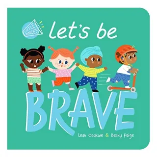 Lets Be Brave