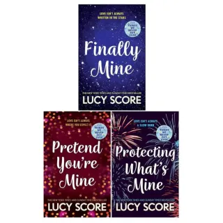 The Benevolence Series 3 Books Collection Set By Lucy Score (pretend You're Mine, Finally Mine, Protecting Whats Mine)