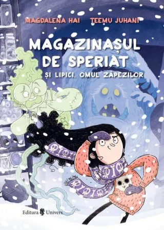 Magazinașul de speriat și Lipici, Omul zăpezilor