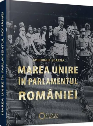 Marea unire în parlamentul României