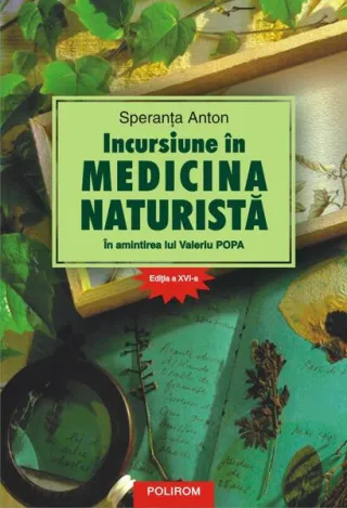 Incursiune în medicina naturistă: în amintirea lui Valeriu Popa