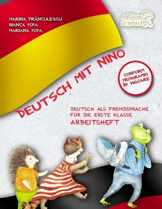 Deutsch mit Nino. Caietul elevului. Clasa 1
