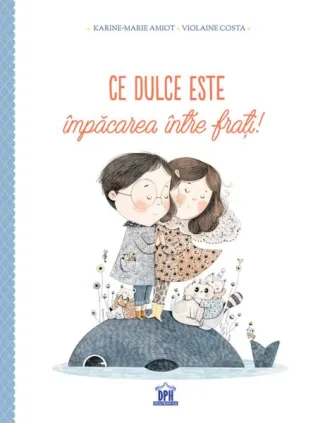 Ce dulce este împăcarea între frați!